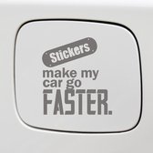 Bumpersticker - Stickers Make My Car Go Faster - 14x15 - Antraciet