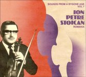 Ion Petre Stoican - Sounds From A Bygone Age Volume 1 (CD)