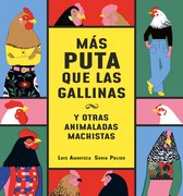 Español NubePimienta - Más puta que las gallinas (y otras animaladas machistas)