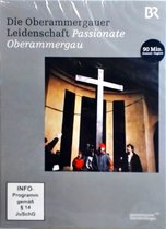 Die Oberammergauer Leidenschaft (German version)
