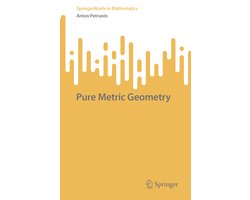 Omslag van SpringerBriefs in Mathematics- Pure Metric Geometry