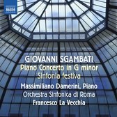 Massimiliano Damerini, Orchestra Sinfonica di Roma, Francesco La Vecchia - Sgambati: Piano Concerto In G Minor/Sinfonia Festiva (CD)