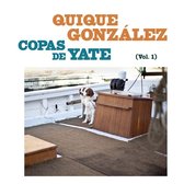 Quique Gonzalez - Copas De Yate Volume 1 (CD)