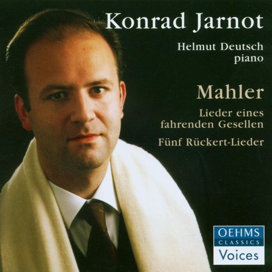 CD-hoes met bariton Konrad Jarnot, getiteld "Mahler Lieder eines fahrenden Gesellen", "Fünf Rückert-Lieder", met pianist Helmut Deutsch.