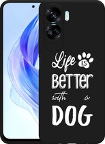 Cazy Hoesje Zwart geschikt voor Honor 90 Lite Life Is Better With a Dog Wit