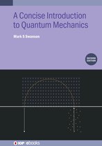 IOP ebooks-A Concise Introduction to Quantum Mechanics (Second Edition)