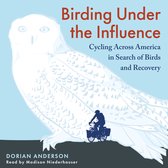 Birding Under the Influence