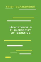 Heidegger's Philosophy Of Science