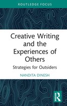 Routledge Focus on Literature- Creative Writing and the Experiences of Others