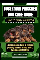 Doberman Pinscher Dog care guide