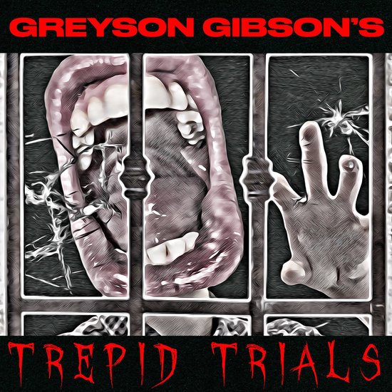 Greyson Gibson's Trepid Trials - cover