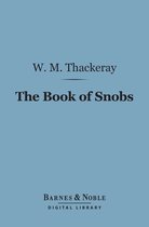 Barnes & Noble Digital Library - The Book of Snobs (Barnes & Noble Digital Library)
