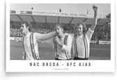 Walljar - Poster Ajax - Voetbal - Amsterdam - Eredivisie - Zwart wit - NAC Breda - AFC Ajax '72 - 20 x 30 cm - Zwart wit poster