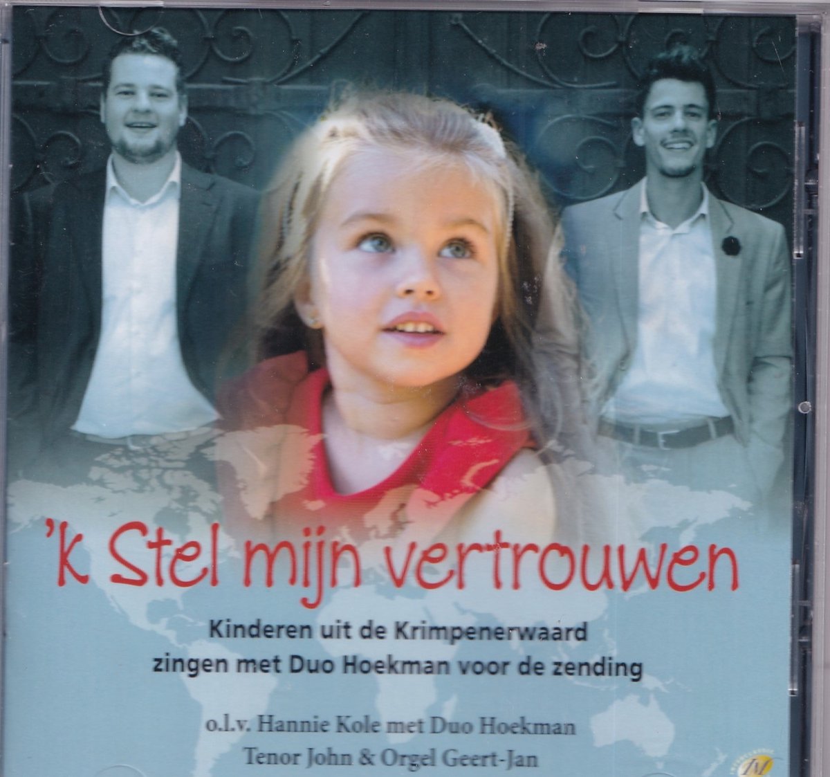 K Stel Mijn Vertrouwen Duo Hoekman & Kinderkoor - K Stel Mijn Vertrouwen (CD), Duo Hoekman