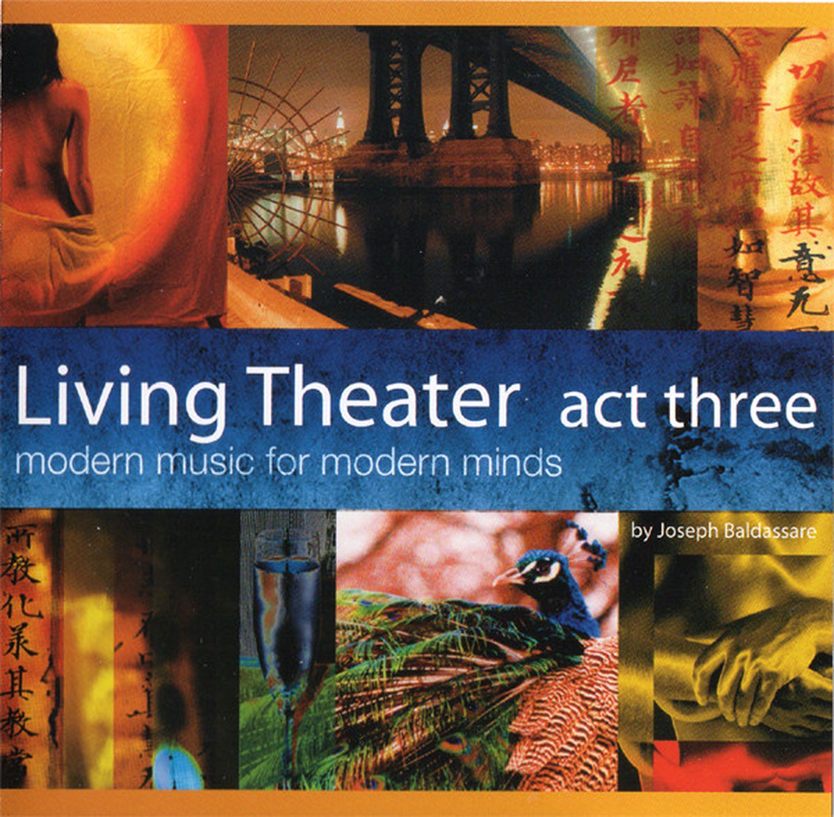 Living Theater - Act Three - Modern Music for Modern Minds