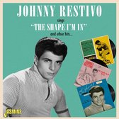 Johnny Restivo - The Shape I'm In And Other Hits (CD)