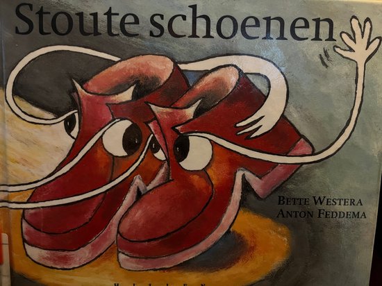 Stoute Schoenen, Bette Westera | 9789076766102 | Boeken | bol.com