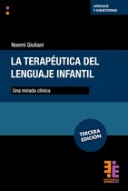 Colección Psicoanalisis/Interdisciplina - La terapéutica del lenguaje infantil