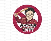 Schoenen uit aub stickers - Shoes off stickers - Waarschuwingssticker - Angry Asian Mom sticker - Geen schoenen sticker - Voordeur sticker - 4 stuks a  10x10cm