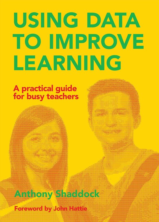 Using Data to Improve Learning | 9781742861678 | Anthony Shaddock ...