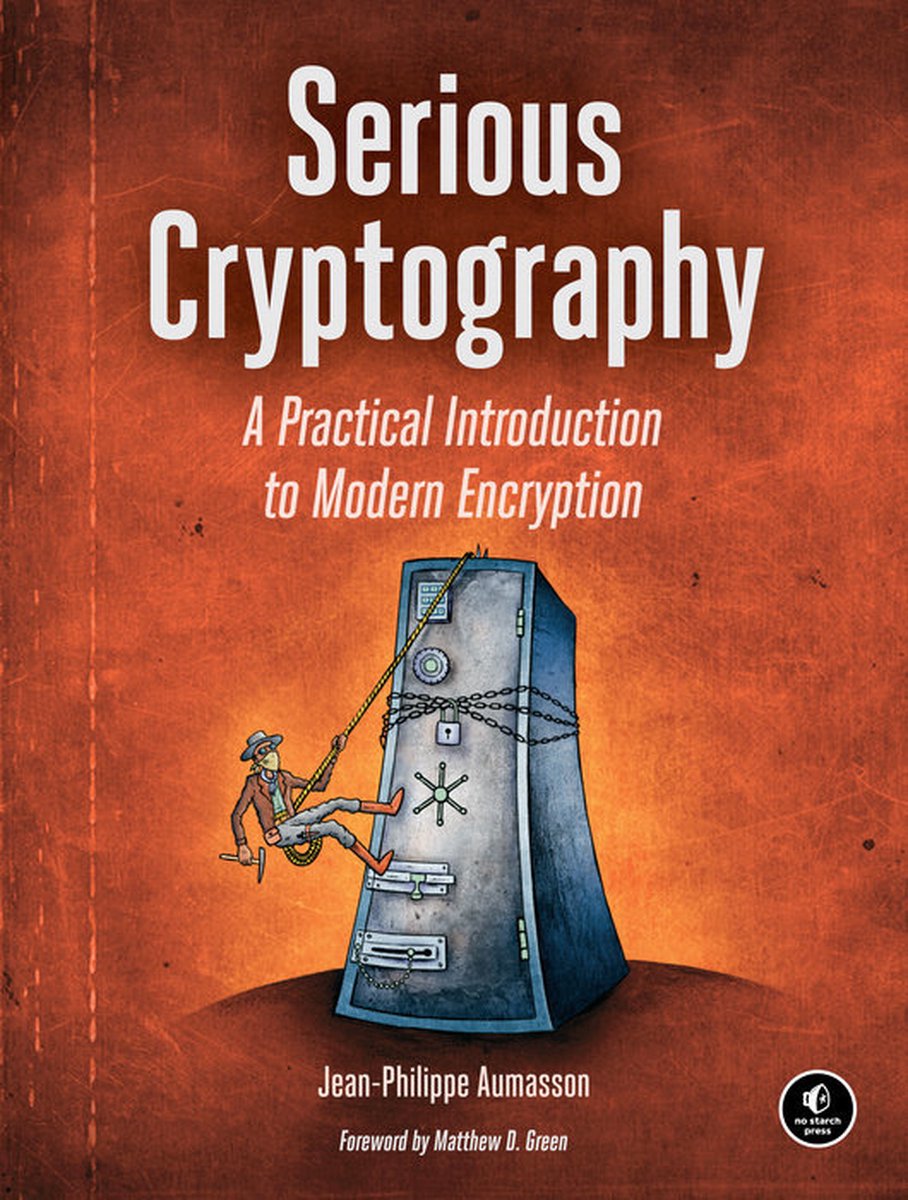 Serious Cryptography - Jean-Philippe Aumasson