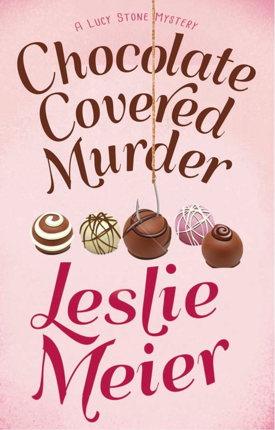 Lucy Stone Mysteries18 Chocolate Covered Murder Leslie Meier 9781509851874 Boeken Bol 9613