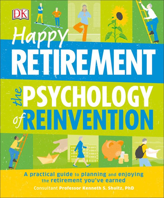 Happy Retirement The Psychology of Rein - cover
