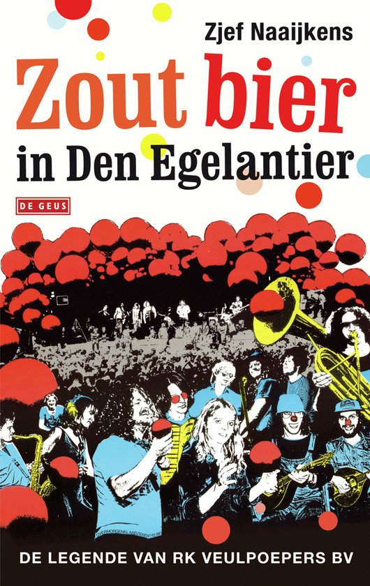Cover van het boek 'Zout bier in Den Egelantier' van Zjef Naaijkens