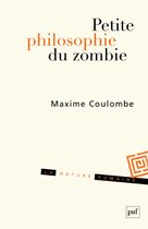 ISBN Petite philosophie du zombie boek Filosofie Frans 160 pagina's