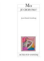 ISBN Moi Je Crois Pas !, Geschiedenis, Frans, Paperback
