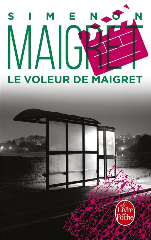 Couverture du livre 'Le Voleur de Maigret' avec un abribus dans l'obscurité. Texte : SIMENON MAIGRET LE VOLEUR DE MAIGRET. Le Livre de Poche.