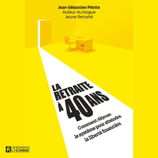 La retraite à 40 ans - cover