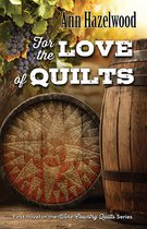 Wine Country Quilt Series - For the Love of Quilts