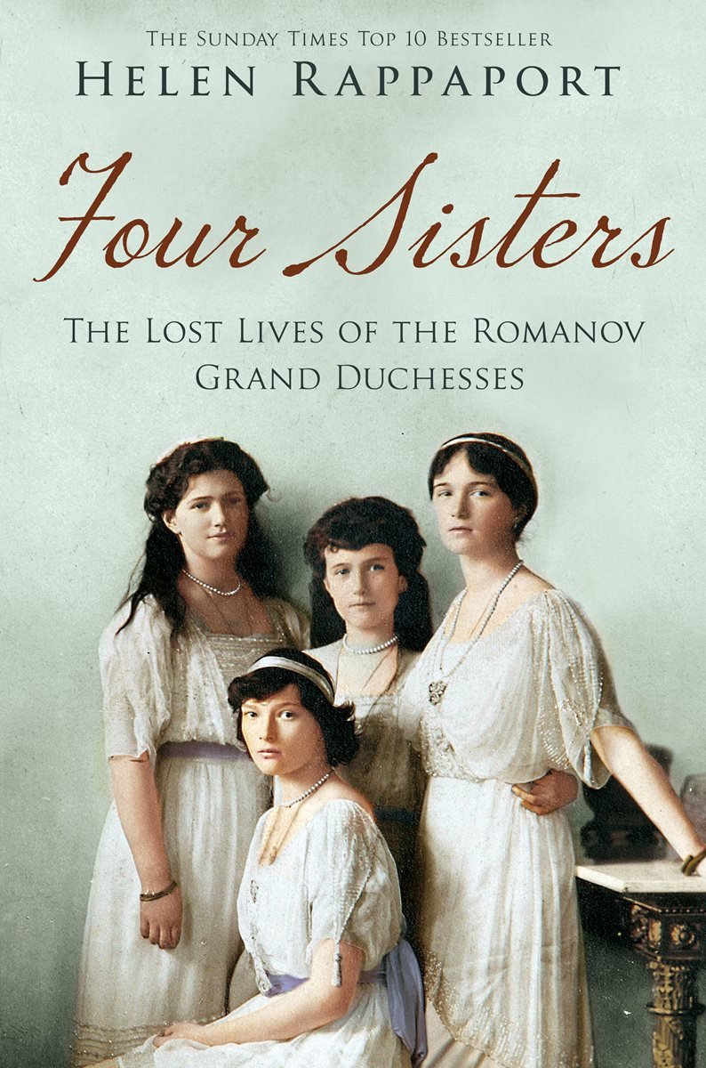 Omslag van Four Sisters: The Lost Lives Of The Romanov Grand Duchesses