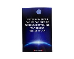 Dit is de waarheid (wetenschappers oog in oog met de wetenschappelijke waarheden van de Islam)