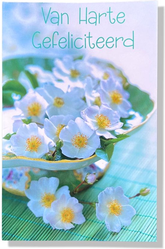 Wenskaart met witte bloemen en de tekst 'Van Harte Gefeliciteerd'.