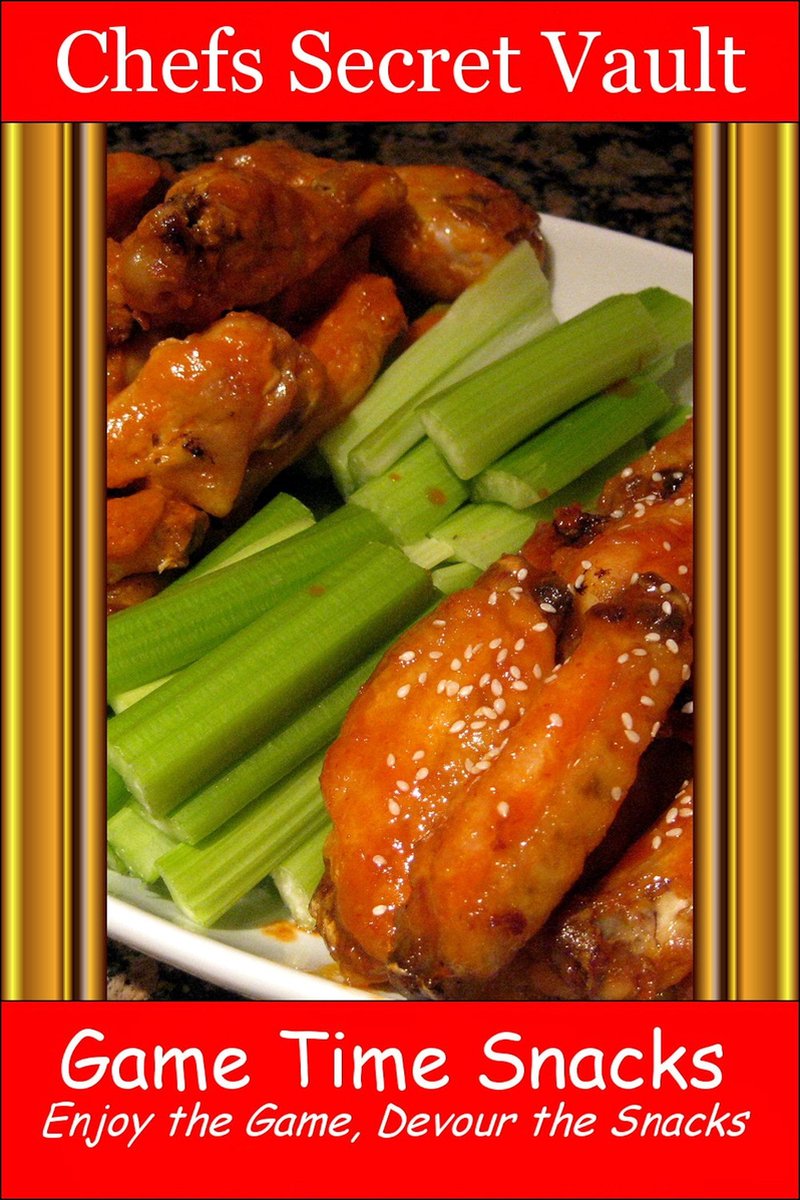 Game Time Snacks: Enjoy the Game, Devour the Snacks (ebook), Chefs Secret  Vault |... | bol.com