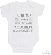 100% katoenen Romper "Hallo oma kun je me komen ophalen, Je dochter is vervelend" Unisex Katoen Wit/grijs Maat 56/62