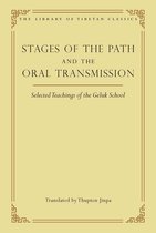 Library of Tibetan Classics - Stages of the Path and the Oral Transmission
