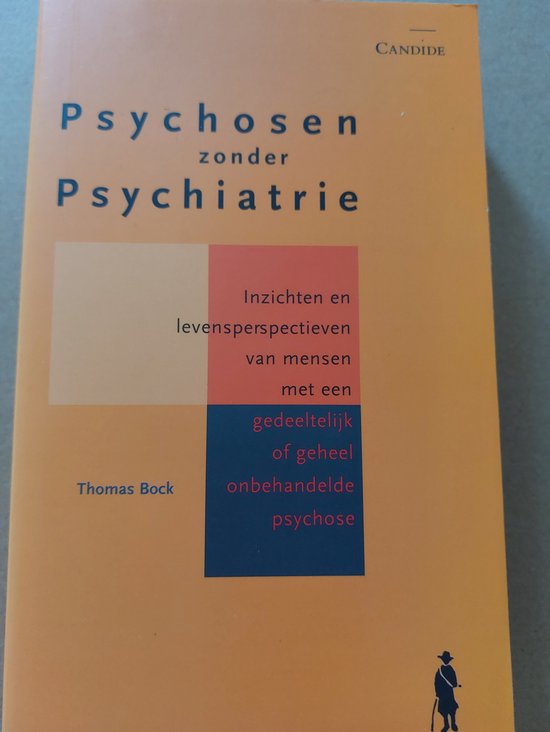Cover van het boek 'Psychosen zonder psychiatrie / druk 1' van Thomas Bock