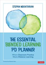 Corwin Teaching Essentials - The Essential Blended Learning PD Planner