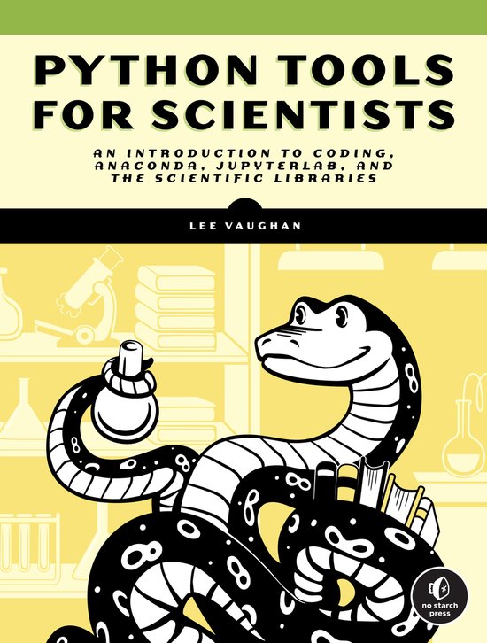 Python Tools For Scientists | 9781718502666 | Lee Vaughan | Boeken ...