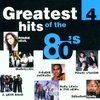 Greatest Hits of the 80's, Vol. 4