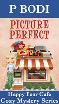 Happy Bear Cafe Cozy Mystery Series - Picture Perfect