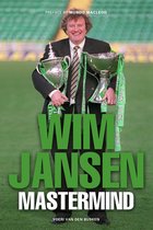 Wim Jansen - Mastermind | biography
