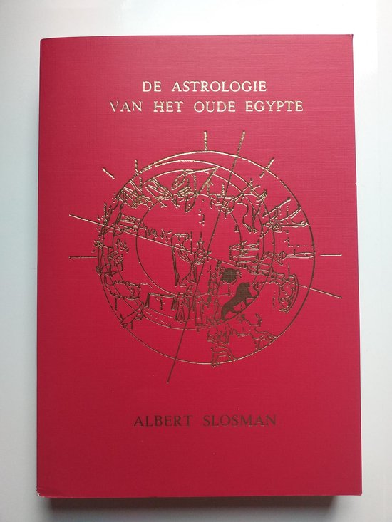 Cover van het boek 'Astrologie van het oude egypte' van Albert Slosman en Elisabeth Bellecour