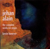 Kevin Bowyer - Alain: Complete Works For Organ (2 CD)