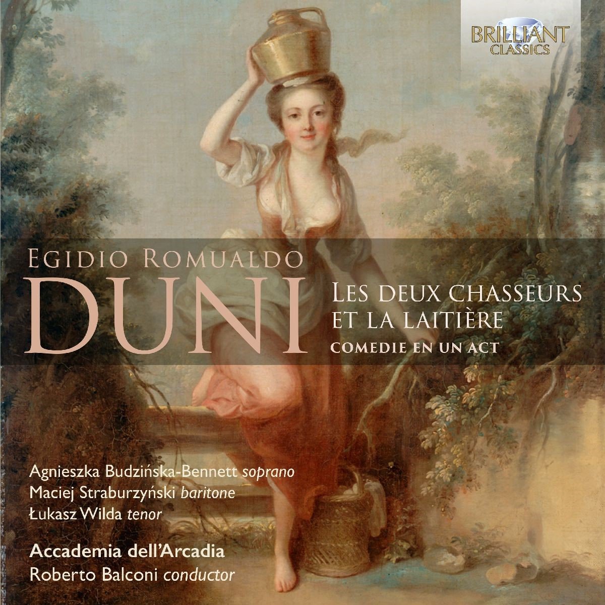Accademia Dell'Arcadia, Roberto Balconi - Duni: Les Deux Chasseurs Et La Laitière (CD)