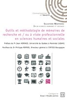 Outils et méthodologie de mémoires de recherche et / ou à visée professionnelle en sciences humaines et sociales