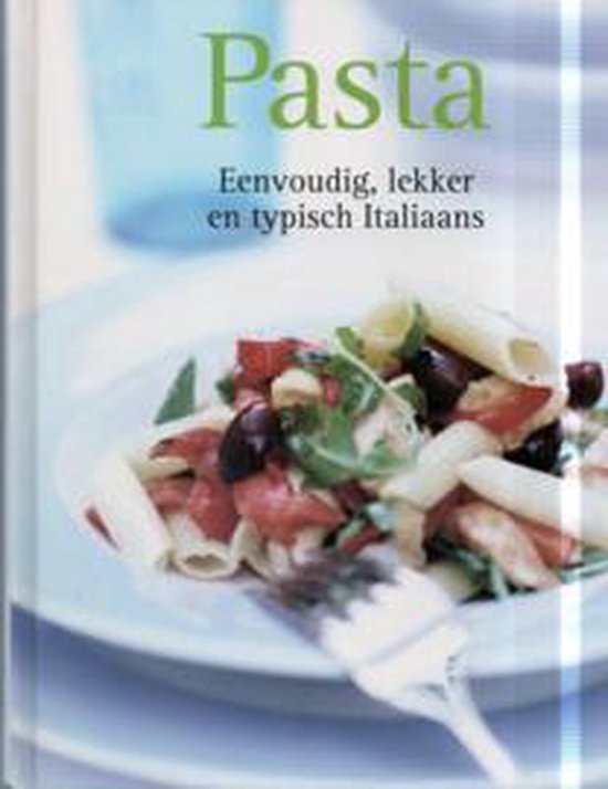 9789052955483 - Pasta, eenvoudig, lekker en typisch italiaans